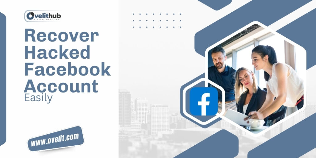 How to Recover Hacked Facebook Account Easily