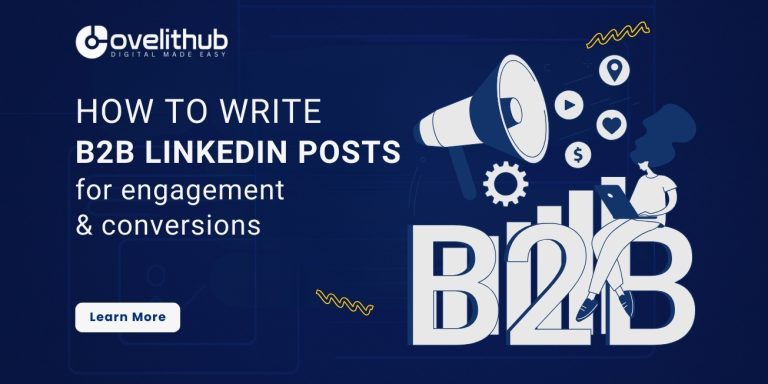 OveliTHub article banner on writing B2B LinkedIn posts, with a large B2B wordmark, a megaphone and engagement icons