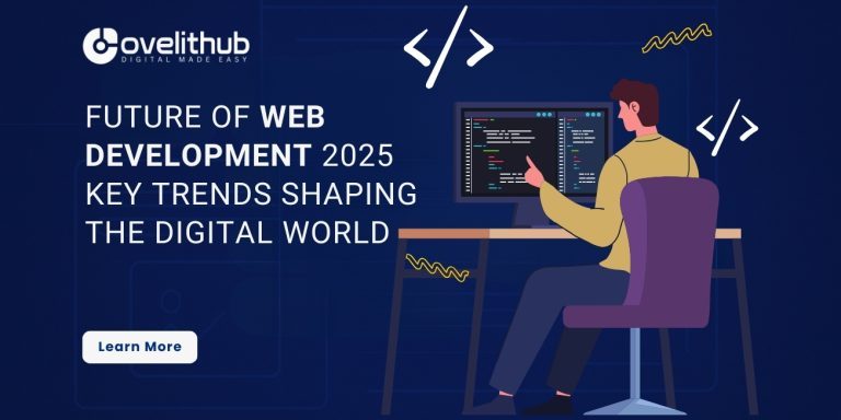 OveliTHub article banner on the key web development trends shaping the digital world, with an illustrated developer at a code editor