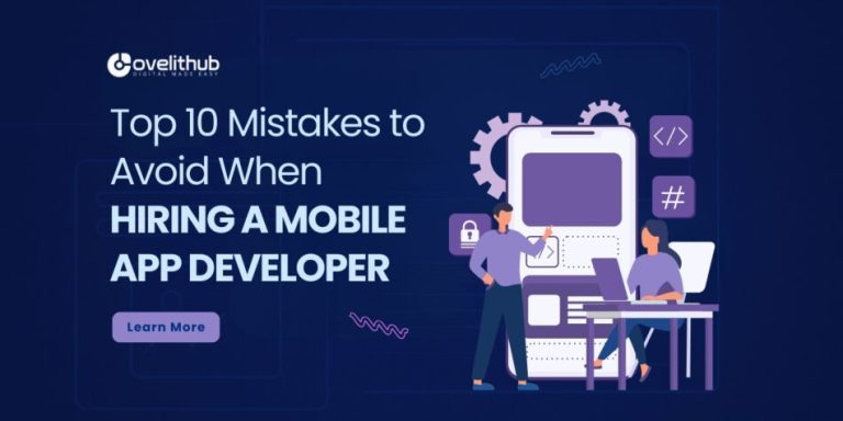 OveliTHub article banner on the top ten mistakes to avoid when hiring a mobile app developer, with an illustrated team around a large phone